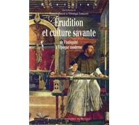 ERUDITION ET CULTURE SAVANTE