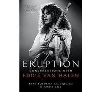 Eruption: Conversations with Eddie Van Halen
