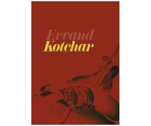 Ervand Kotchar - Autour Des Archives De L'artiste