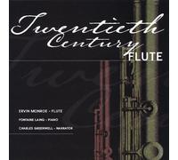 Ervin Monroe - Twentieth Century Flute