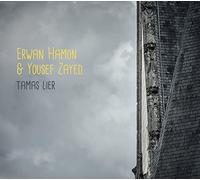 Erwan HAMON & Yousef ZAYED - Tamas Lier
