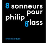 8 Sonneurs Pour Philip Glass - Cd Album