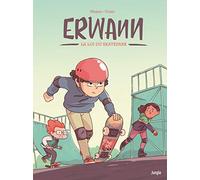 Erwann - Tome 1 La loi du skatepark (1)