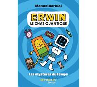 Erwin, le chat quantique: Mystère à travers le temps