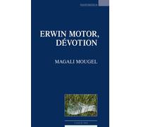 Erwin motor 2eme edition - Magali Mougel - Espaces 34 - broché - Théâtre
