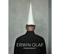 Erwin Olaf Strange Beauty /anglais