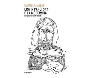 Erwin Panofsky e la modernità. Pittura fotografia film