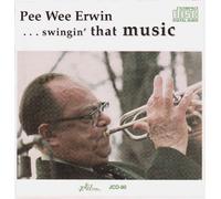 Erwin, Pee Wee - Swinging' That Music