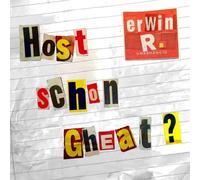 ERWIN R. - HOST SCHON GHEAT? CD NEUF