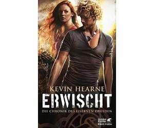 Erwischt. Die Chronik des Eisernen Druiden 5