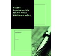 Eryi-- Réf. 53939d - 1 Registre Organisation De La Sécurité Dans Un Établissement Scolaire - Dimensions 29,7 X 21 Cm - Format A4 - 36 Pages - Couverture De Couleur Noire Et Verte
