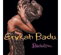 Erykah Badu - Erykah Badu - Baduizm