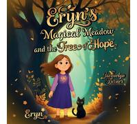 Eryn's Magical Meadow and The Tree of Hope: Book 2