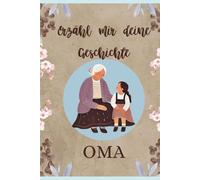 Erzähl mir deine Geschichte, Oma!