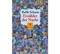 Erzähler der Nacht Schami, Rafik (Auteur)