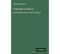 Erzählungen aus Mähren: Cyrill Wallenta, Ruzena Capek, Die Hanna