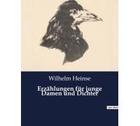 Erzählungen Für Junge Damen Und Dichter