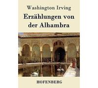 Erzählungen Von Der Alhambra