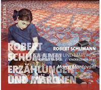 Erzahlungen Und Marchen/Kinderszenen 35/Noveletten OP 21