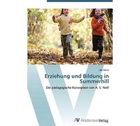 Erziehung Und Bildung In Summerhill