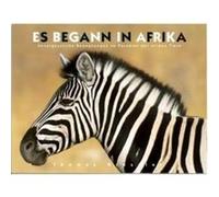 Es begann in Afrika Dreßler, Thomas (Auteur)
