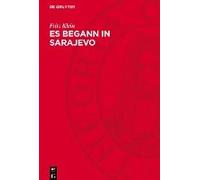 Es Begann In Sarajevo