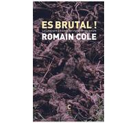 Es brutal La Catalogne à travers ses vigneron.nes natures - Romain Cole - Cambourakis - broché - Guide