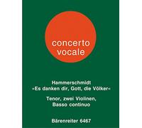 Es danken dir, Gott, die V lker - Kantate f r Singstimme und Instrumente