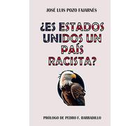 ¿Es Estados Unidos un país racista?