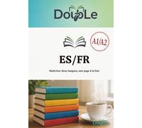ES/FR: Maîtriser deux langues, une page à la fois