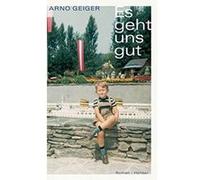 Es Geht Uns Gut Arno Geiger (Auteur)