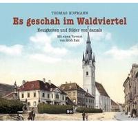 Es Geschah Im Waldviertel