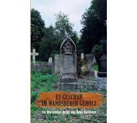 Es Geschah Im Wandsbeker Gehölz