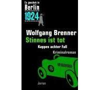 Es Geschah In Berlin 1924 Stinnes Ist Tot