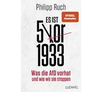 Es ist 5 vor 1933: Was die AfD vorhat - und wie wir sie stoppen