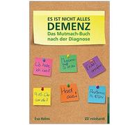 Es Ist Nicht Alles Demenz