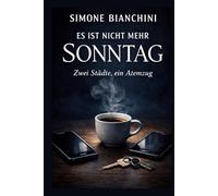 Es ist nicht mehr Sonntag: Zwei Städte, ein Atemzug