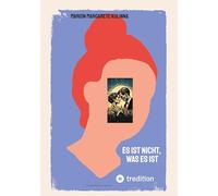 Es ist nicht, was es ist: Eine Dreiecksgeschichte