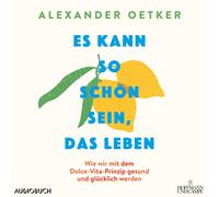 Es Kann So Schön Sein, Das Leben