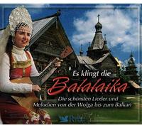 Es klingt die Balalaika. Die schönsten Lieder und Melodien von der Wolga bis zum Balkan (5 CDs)