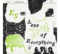 Es - Less of Everything [Import]