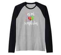 ES Mi Cumpleaños Anniversaire Espagnol Para Mujer Manche Raglan