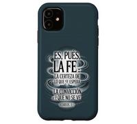ES Pues La Fe - Hébreos 11:1 Verset biblique Espagnol chrétien Coque pour iPhone 11