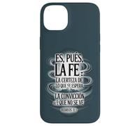 ES Pues La Fe - Hébreos 11:1 Verset biblique Espagnol chrétien Coque pour iPhone 14 Plus