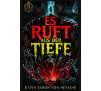 Es ruft aus der Tiefe: Ein abgrundtiefer Ruf