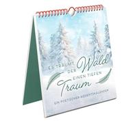 Es träumt der Wald einen tiefen Traum: Ein poetischer Adventskalender