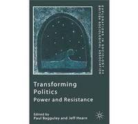 Es Transforming Politics Vol 54 Sasha Roseneil, Paul Bagguley, Prof Jeff Hearn (Auteur)
