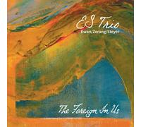 ES Trio – The Foreign in Us – CD