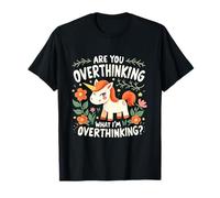 ES-Tu en Train De Trop Penser Ce Que Je Pense T-Shirt