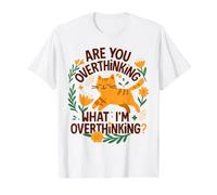 ES-tu en Train de trop réfléchir à ce Que Je Pense trop ? Cat Funny T-Shirt Graphique avec Valeur, Homme, Blanc, L